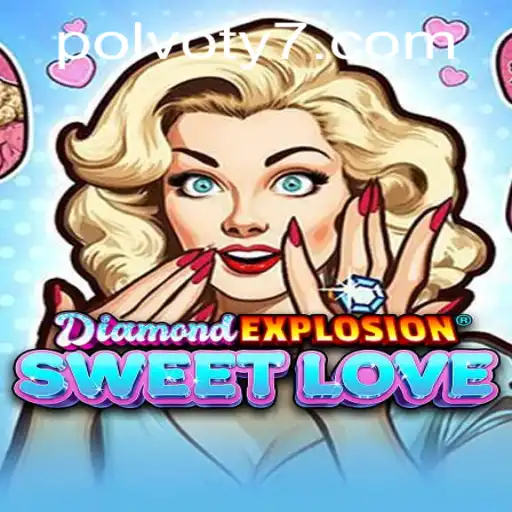 Dive into the World of 'DiamondExplosionSweetLove': An Enthralling Gaming Experience